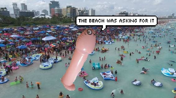 "The Beach is a Slut and Was Asking For It" Says Man Who Defiled Pristine Shoreline During Floatopia
